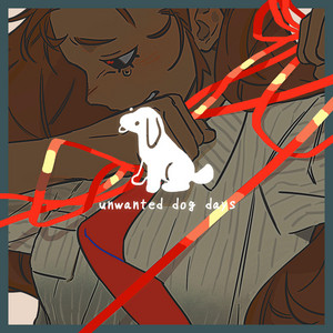 Album cover for Unwanted Dog Days