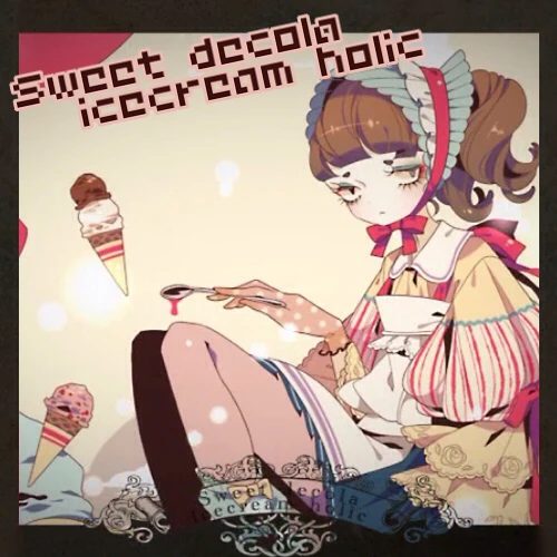 Album cover for スイートデコラアイスクリームホリック