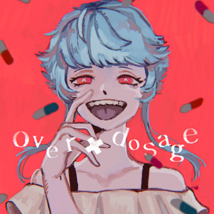 Album cover for over ✖ dosage